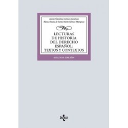 LECTURAS DE HISTORIA DEL DERECHO ESPAÑOL: TEXTOS Y CONTEXTOS