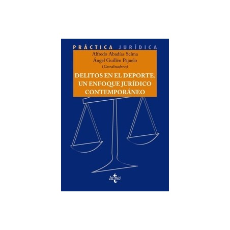DELITOS EN EL DEPORTE. UN ENFOQUE JURIDICO CONTEMPORANEO