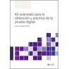 Kit avanzado para la obtención y práctica de la prueba digital