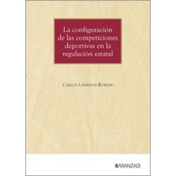 La configuración de las competiciones deportivas en la regulación estatal
