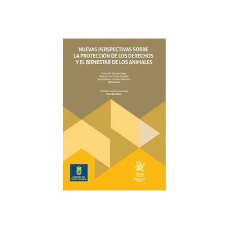 Nuevas perspectivas sobre la protección de los derechos y el bienestar de los animales
