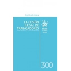La cesión ilegal de trabajadores (particular referencia a la jurisprudencia reciente)