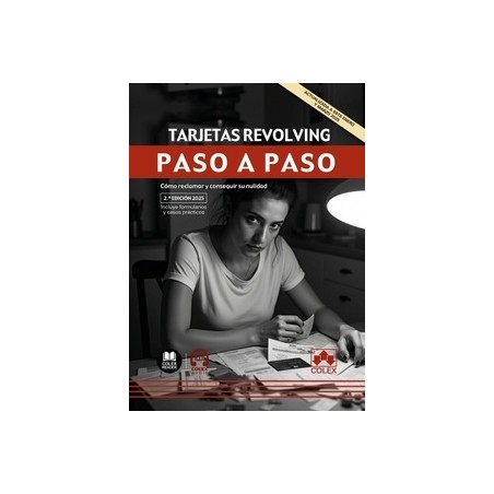 Tarjetas revolving. Paso a paso 'Cómo reclamar y conseguir su nulidad'