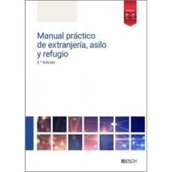 Manual práctico de extranjería, asilo y refugio 2025 'Papel + Digital'