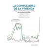 La Complejidad de la Vivienda