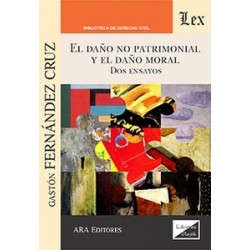 El daño no patrimonial y el daño moral 'dos ensayos'