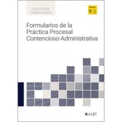 Formularios de la práctica procesal contencioso-administrativa 'Papel + Digital'