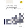 Formularios de la práctica procesal contencioso-administrativa 'Papel + Digital'