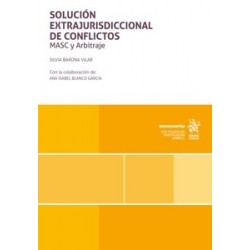 Solución extrajurisdiccional de conflictos. MASC y Arbitraje
