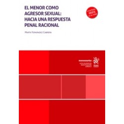 El menor como agresor sexual: hacia una respuesta penal racional