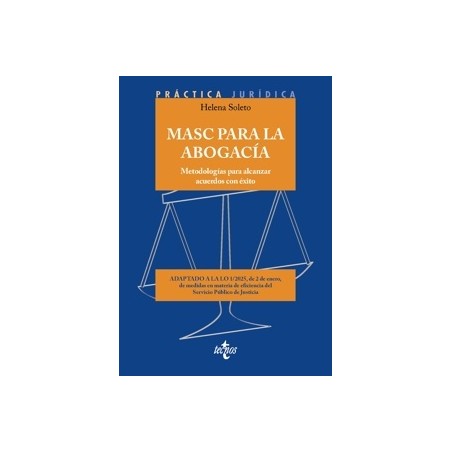 MASC para la Abogacía 'Metodologías para alcanzar acuerdos con éxito'