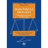 MASC para la Abogacía 'Metodologías para alcanzar acuerdos con éxito'