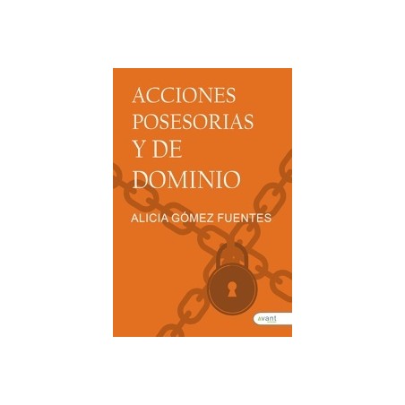 Acciones posesorias y de dominio