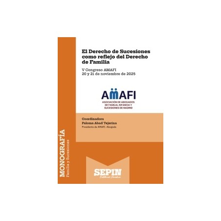 El Derecho de Sucesiones como reflejo del Derecho de Familia