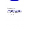 Principia Iuris. Teoría del Derecho y Dela Democracia. Vol.1 'Teoría del Derecho'