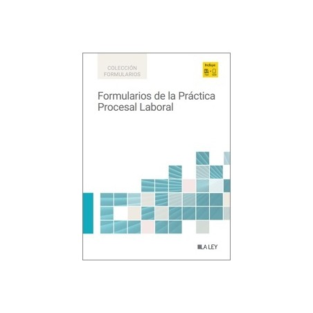 Formularios de la Práctica Procesal Laboral 'Papel + Digital'