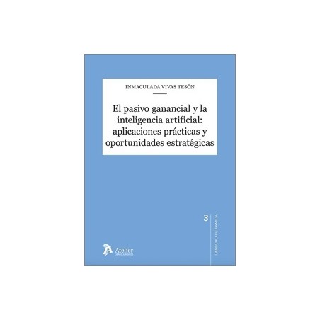 El pasivo ganancial y la Inteligencia Artificial 'aplicaciones prácticas y oportunidades estratégicas'