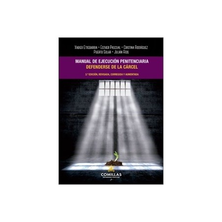 Manual de ejecución penitenciaria 'Defenderse de la cárcel 2025'