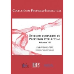 Estudios Completos de Propiedad Intelectual. Volumen VII