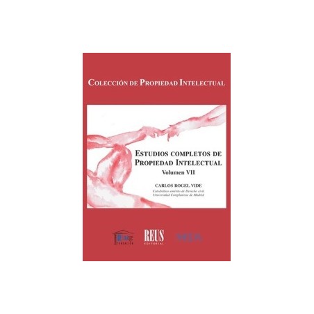 Estudios Completos de Propiedad Intelectual. Volumen VII