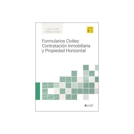 Formularios Civiles: Contratación Inmobiliaria y Propiedad Horizontal 'Papel + Digital'