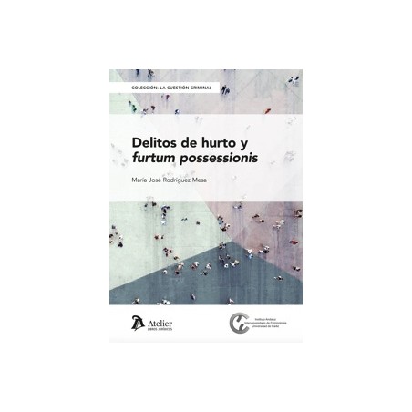 Delitos de Hurto y Furtum Possessionis