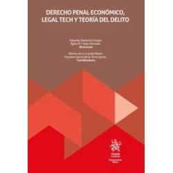 DERECHO PENAL ECONÓMICO, LEGAL TECH Y TEORÍA DEL DELITO