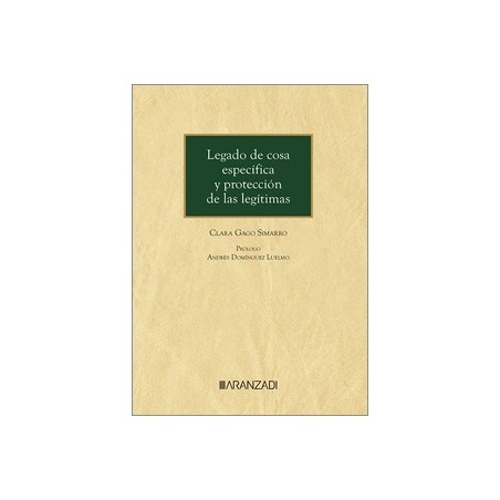 Legado de cosa específica y protección de las legítimas (Papel + Ebook)