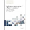 Soluciones negociadas y eficiencia procesal