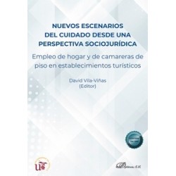 Nuevos Escenarios del Cuidado desde una Perspectiva Sociojurídica 'Empleo de Hogar y de Camareras...