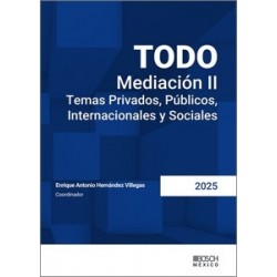 Todo Mediación Ii. Temas Privados, Públicos, Internacionales y Sociales.