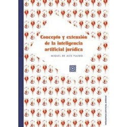 Concepto y Extensión de la Inteligencia Artificial Jurídica