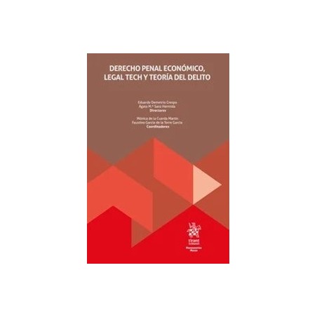 DERECHO PENAL ECONÓMICO, LEGAL TECH Y TEORÍA DEL DELITO