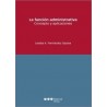 LA FUNCIÓN ADMINISTRATIVA 'Concepto y aplicaciones'