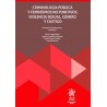 Criminología pública y feminismos no punitivos. Violencia sexual, género y castigo