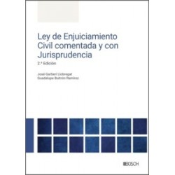 Ley de Enjuiciamiento Civil comentada y con jurisprudencia 2025