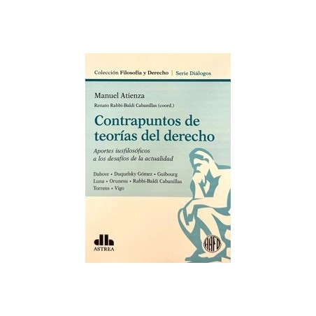 Contrapuntos de teorías del derecho 'aportes iusfilosóficos a los desafíos de la actualidad'