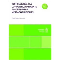 RESTRICCIONES A LA COMPETENCIA MEDIANTE ALGORITMOS EN MERCADOS DIGITALES