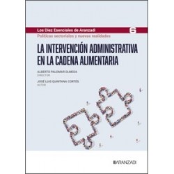 La Intervención Administrativa en la Cadena Alimentaria(Los Diez Esenciales de Derecho...