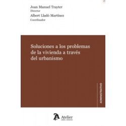 Soluciones a los Problemas de la Vivienda a Través del Urbanismo