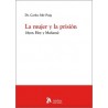LA MUJER Y LA PRISIÓN 'Ayer, hoy y mañana'