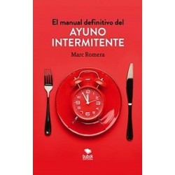 EL MANUAL DEFINITIVO DEL AYUNO INTERMITENTE