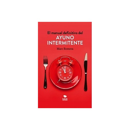 EL MANUAL DEFINITIVO DEL AYUNO INTERMITENTE