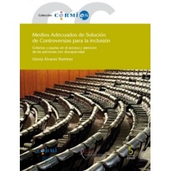 Medios Adecuados de Solución de Controversias para la inclusión 'Criterios y pautas en el acceso...
