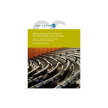 Medios Adecuados de Solución de Controversias para la inclusión 'Criterios y pautas en el acceso y atención de las personas con