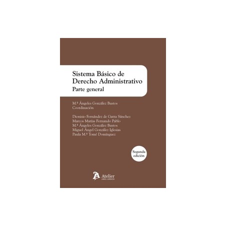 Sistema básico de Derecho Administrativo. Parte general