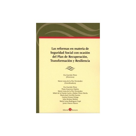 Las reformas en materia de Seguridad Social con ocasión del Plan de Recuperación, Transformación y Resiliencia