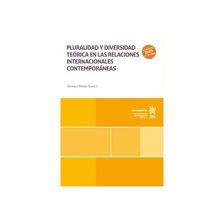 Pluralidad y diversidad teórica en las relaciones internacionales contemporáneas