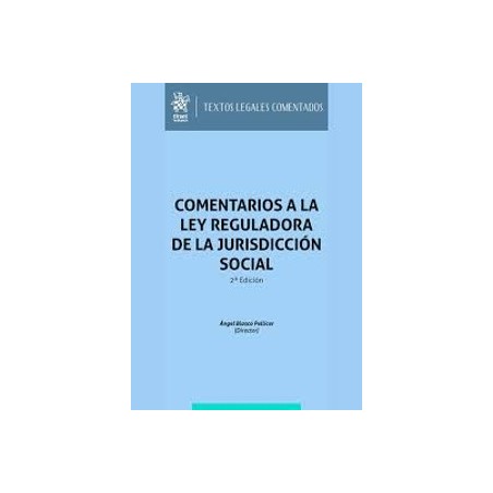 Comentarios a la Ley Reguladora de la Jurisdicción Social