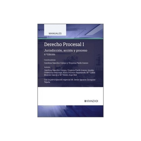 Derecho Procesal I 'Jurisdicción, acción y proceso'